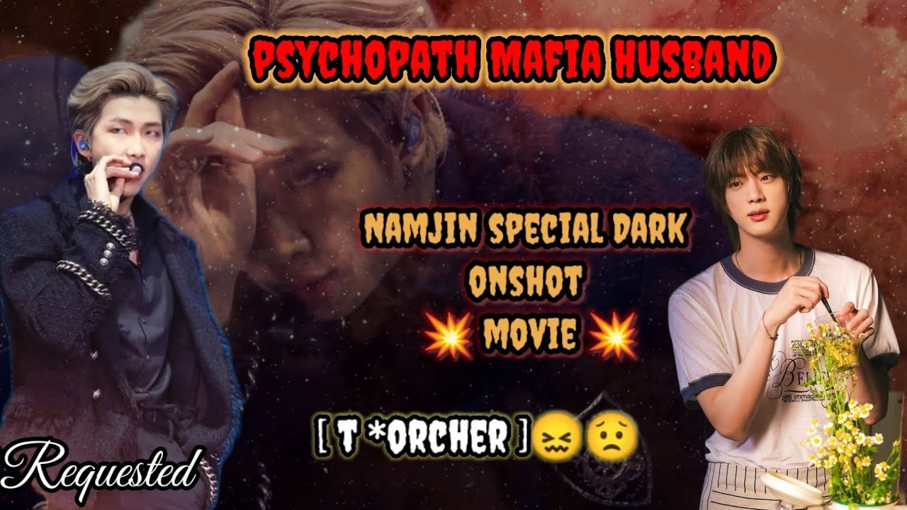 [🥵⛓️ PSYCHOPATH MAFIA HUSBAND⛓️🥵] Namjin dark oneshot love story 💜💜 #namjin #bts #kimkookichim7