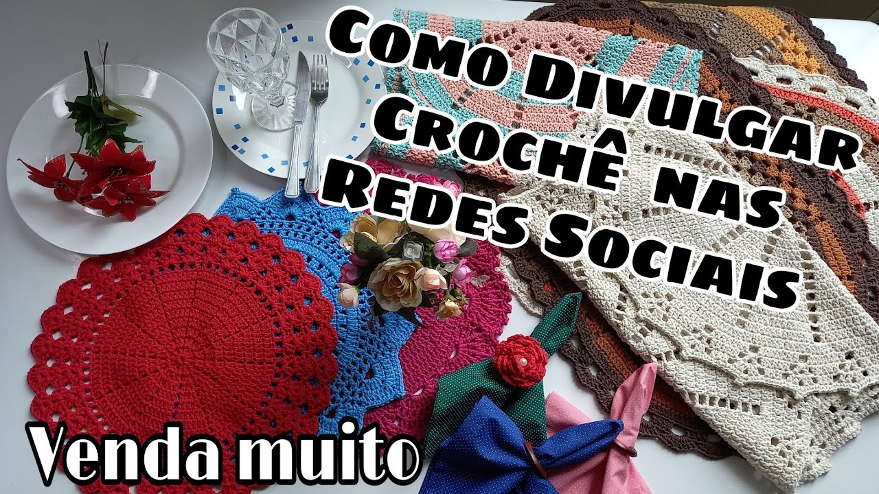 Como divulgar seu crochê nas redes socias da forma correta. Dicas Simples/ Venda  Muito $$$