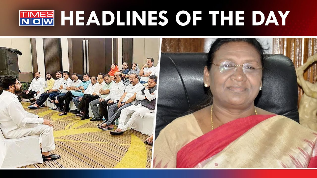 Shinde Group Claims Recognition, NDA Candidate Draupadi Murmu To File Nomination | Top Headlines