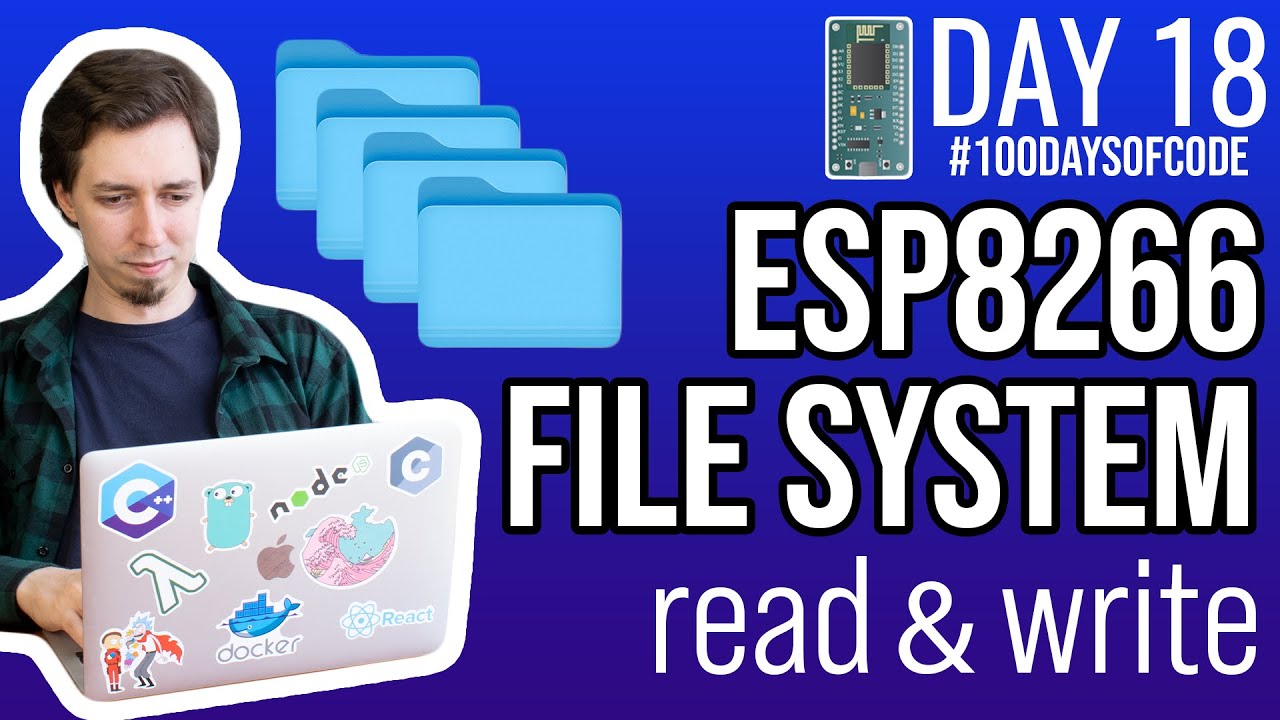 Файловая система ESP8266 (чтение и запись) — день 18 #100DaysOfCode в Интернете вещей