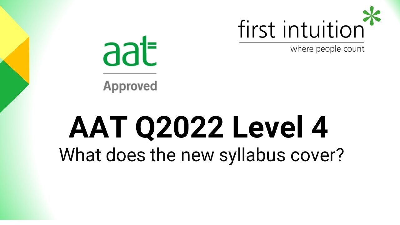 AAT Q2022 - Level 4 Syllabus