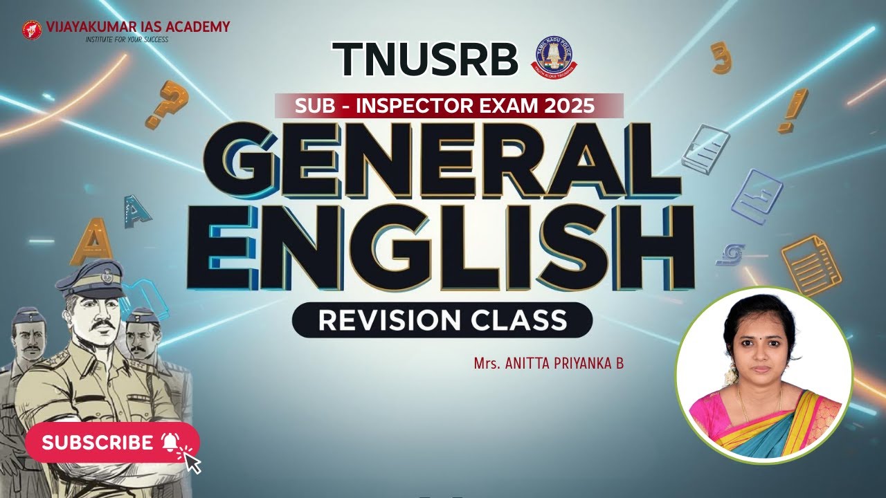 GENERAL ENGLISH - TNUSRB- SUB INSPECTOR EXAM 2025 | REVISION CLASS | BY MRS ANITTA PRIYANKA