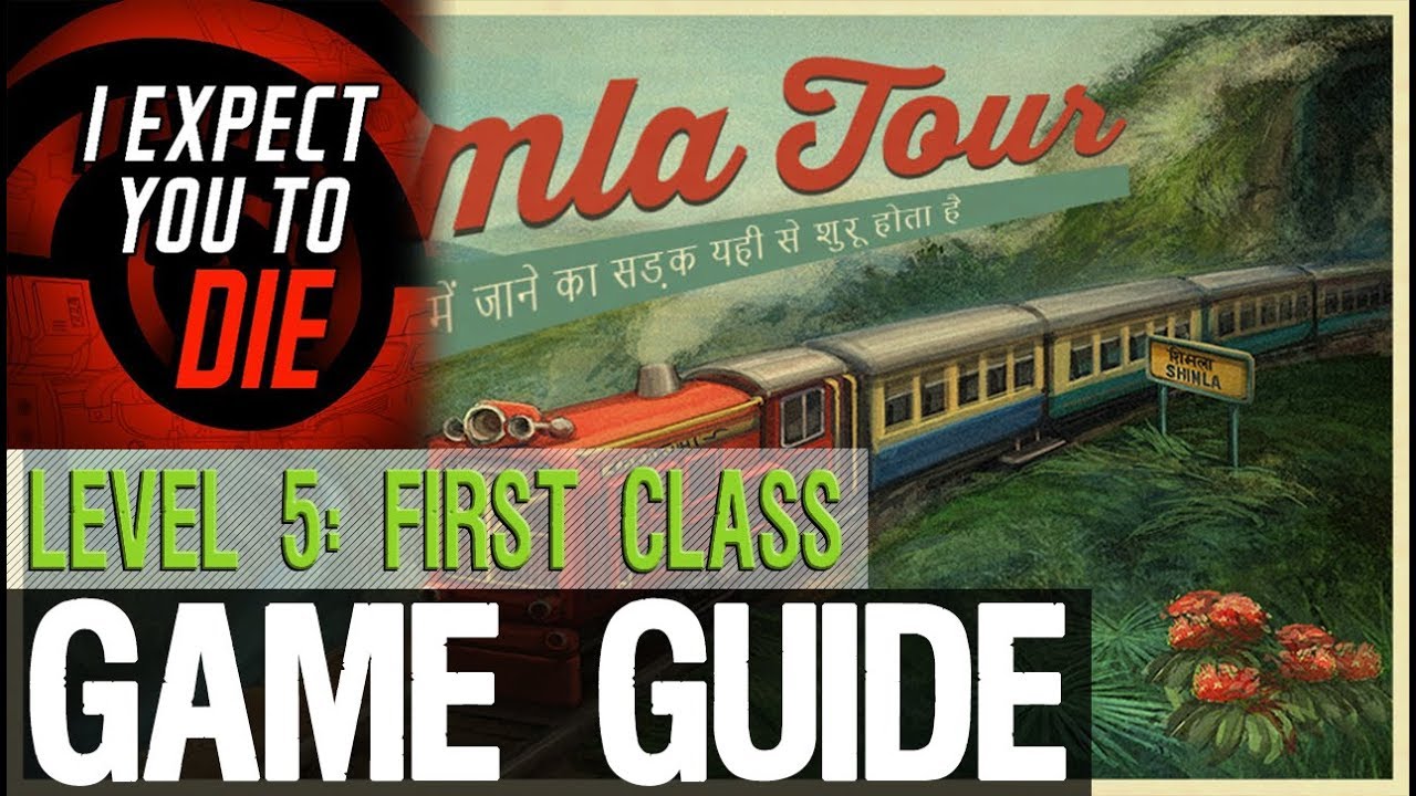 I Expect You To Die - Level 5: First Class All Souvenirs