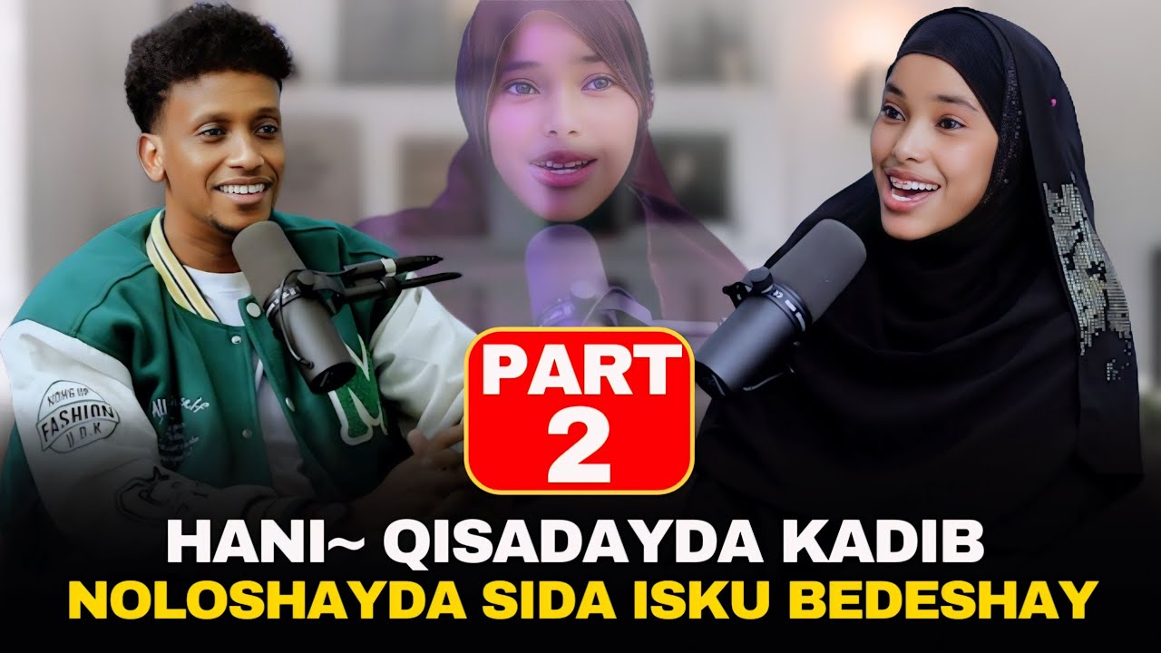 PART 2: NOLOSHAYDA SIDA AY ISKU BEDESHAY QISADAYDA KADIB ~HANI