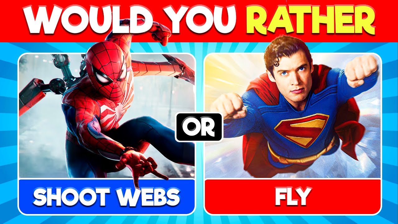 Would You Rather Marvel vs DC Universe