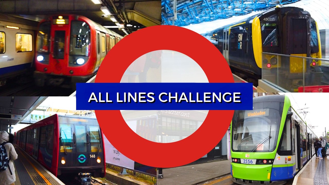 London All Lines Challenge 2024: Every Tube, National Rail and TfL Line!