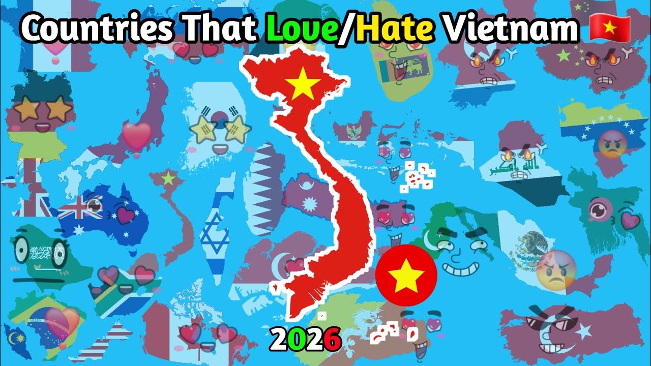 Countries That Love And Hate Vietnam 🇻🇳 ||2026|| New data #World #data #Countries