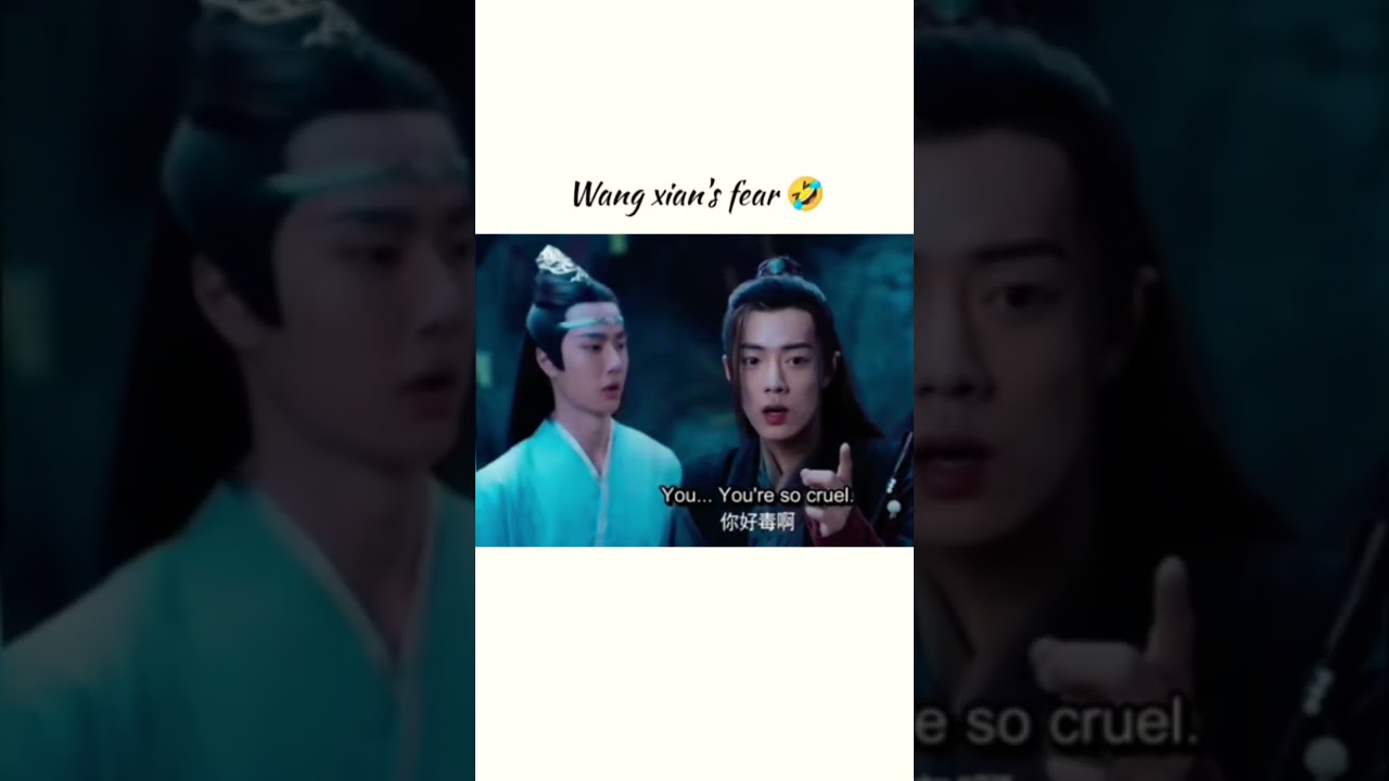 Wang xian's funny fear 🤣//The untamed #shorts