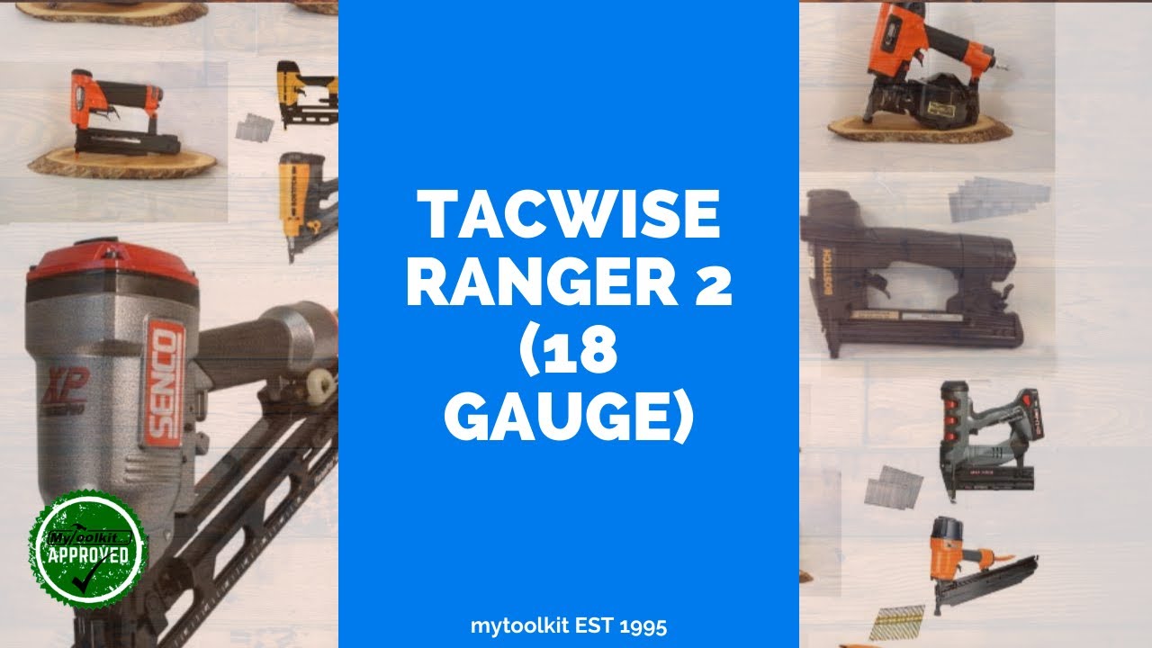Tacwise 18 Gauge Ranger 2 Brad Nailer Review and Demonstration