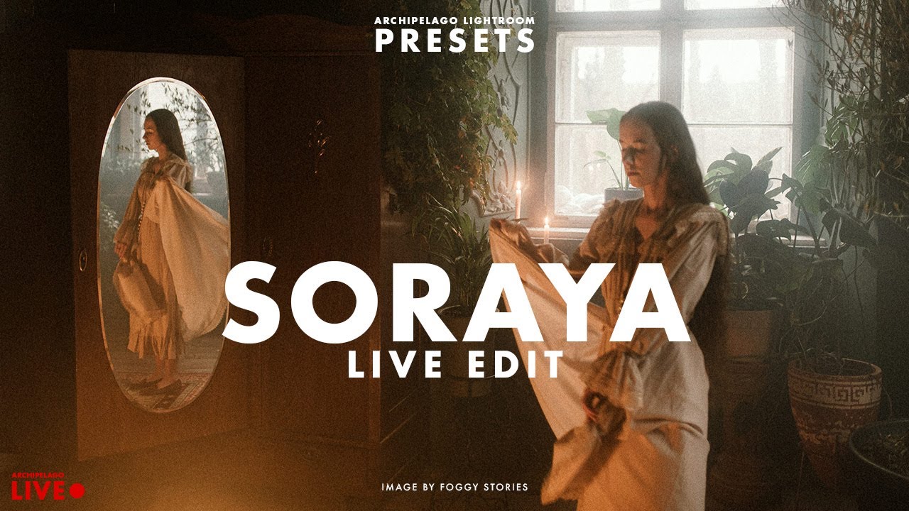 Live Editing with Soraya Presets
