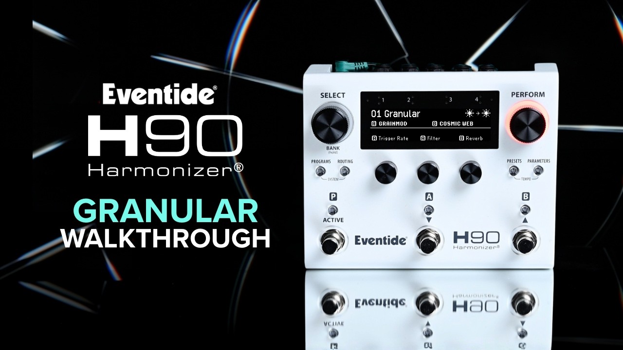 H90 Harmonizer® Granular Algorithms Walkthrough | Cosmic Web, Glitch, GrainMod & Stutter