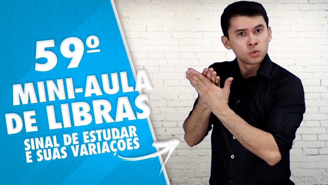 COMO SE DIZ EM LIBRAS ESTUDAR? | MINIAULA DE LIBRAS | DANRLEY OLIVEIRA