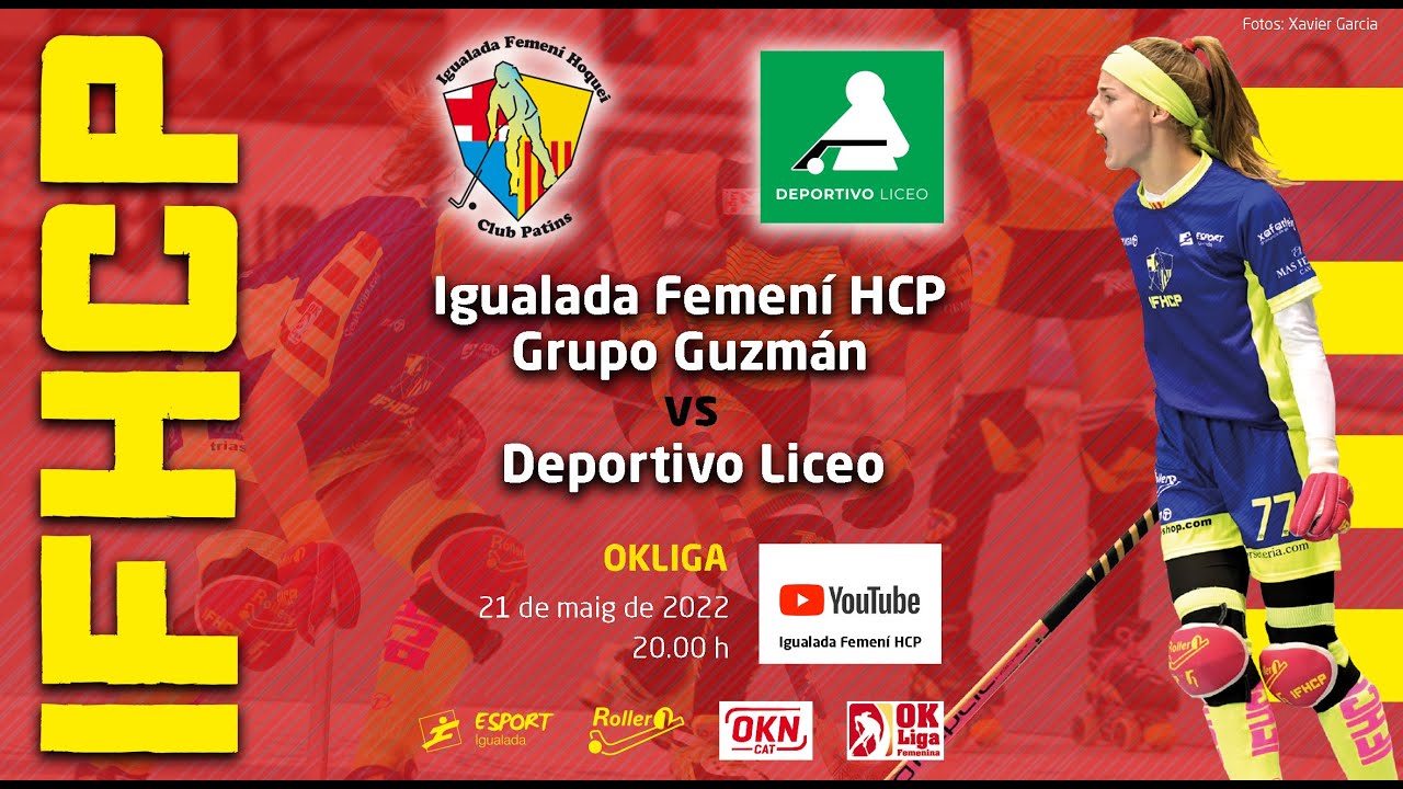 21/05/22 | 25a jornada de l'OKLIGA 21/22 | Igualada Femení HCP vs DEPORTIVO LICEO