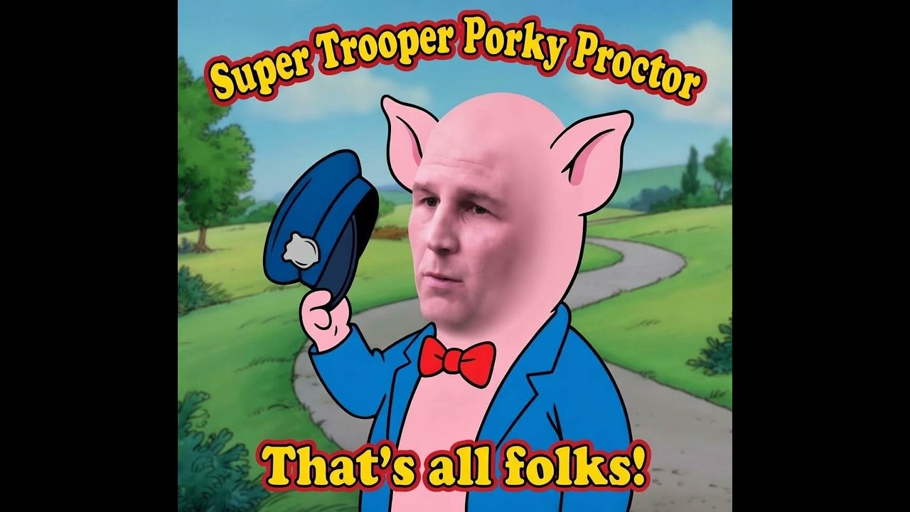 Super Trooper Porky Proctor Metal Version