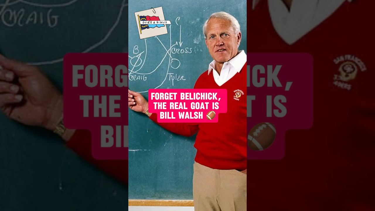 Bill Walsh, Not Bill Belichick, Is the Real GOAT Coach