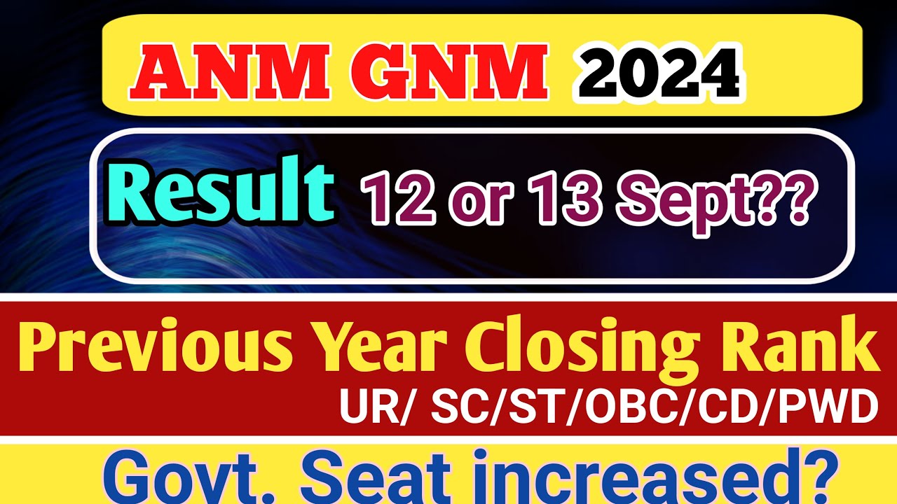 ANM GNM 2024 Result | GNM ANM Opening & Closing Rank  | Rank Vs College | GNM ANM 2024 Counselling