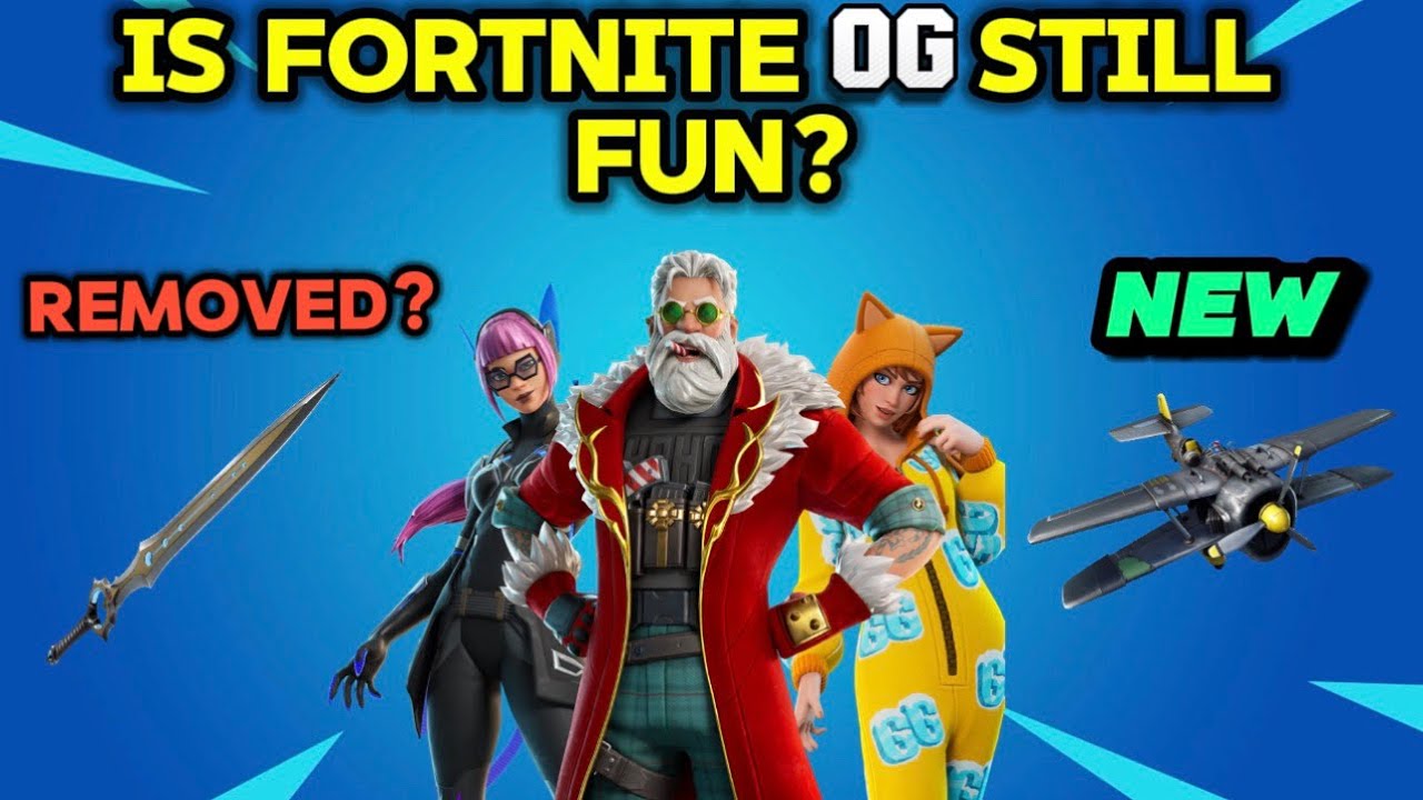 IS FORTNITE OG STILL FUN?