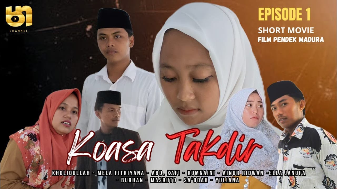Koasa Takdir Episode 1 | Film Pendek Madura | Bhara' Nemor Channel