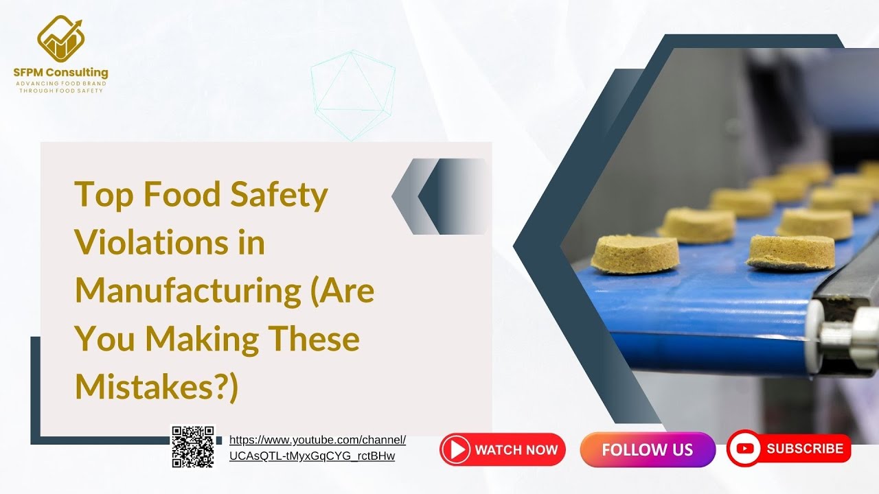 Top Food Safety Violations in Manufacturing