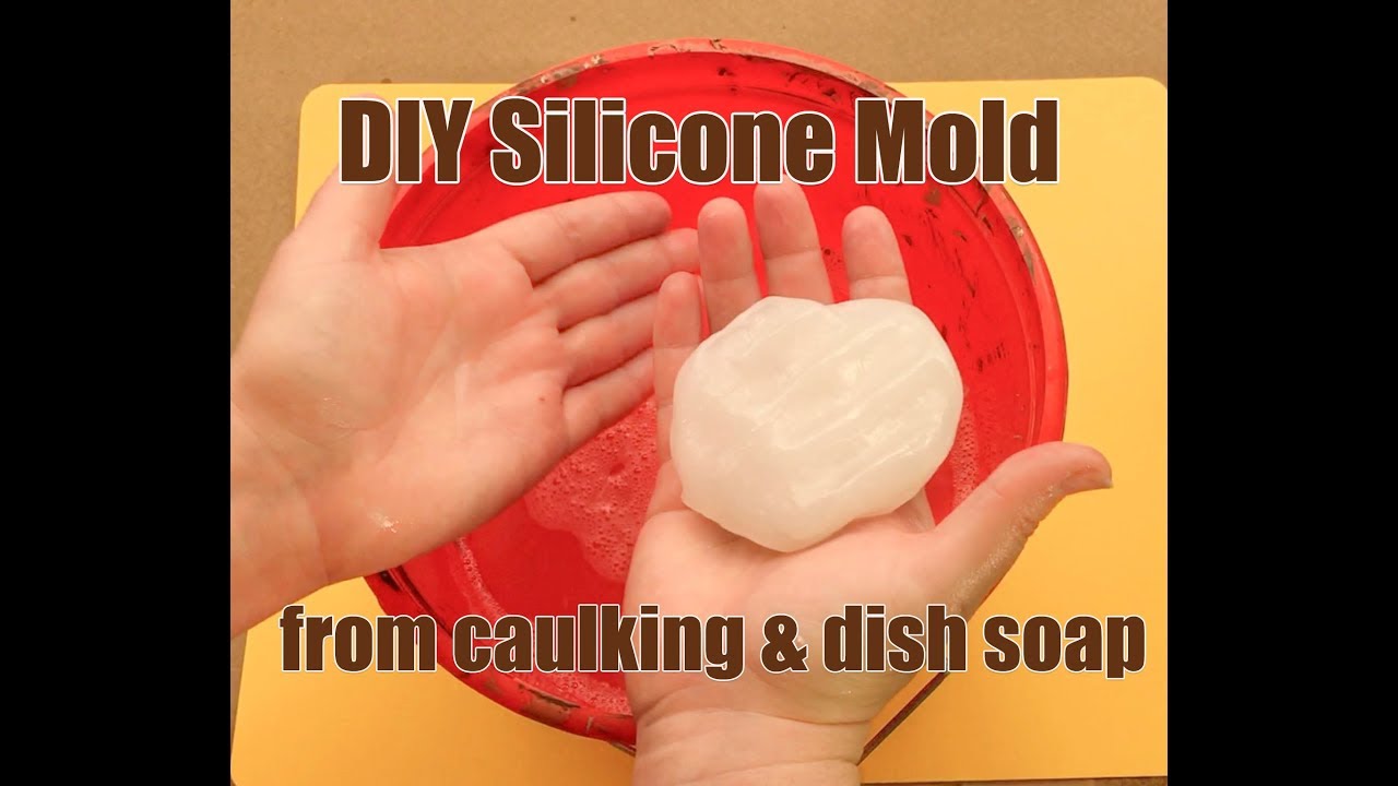 Make Your Own Silicone Mold From Caulking & Dish Soap!