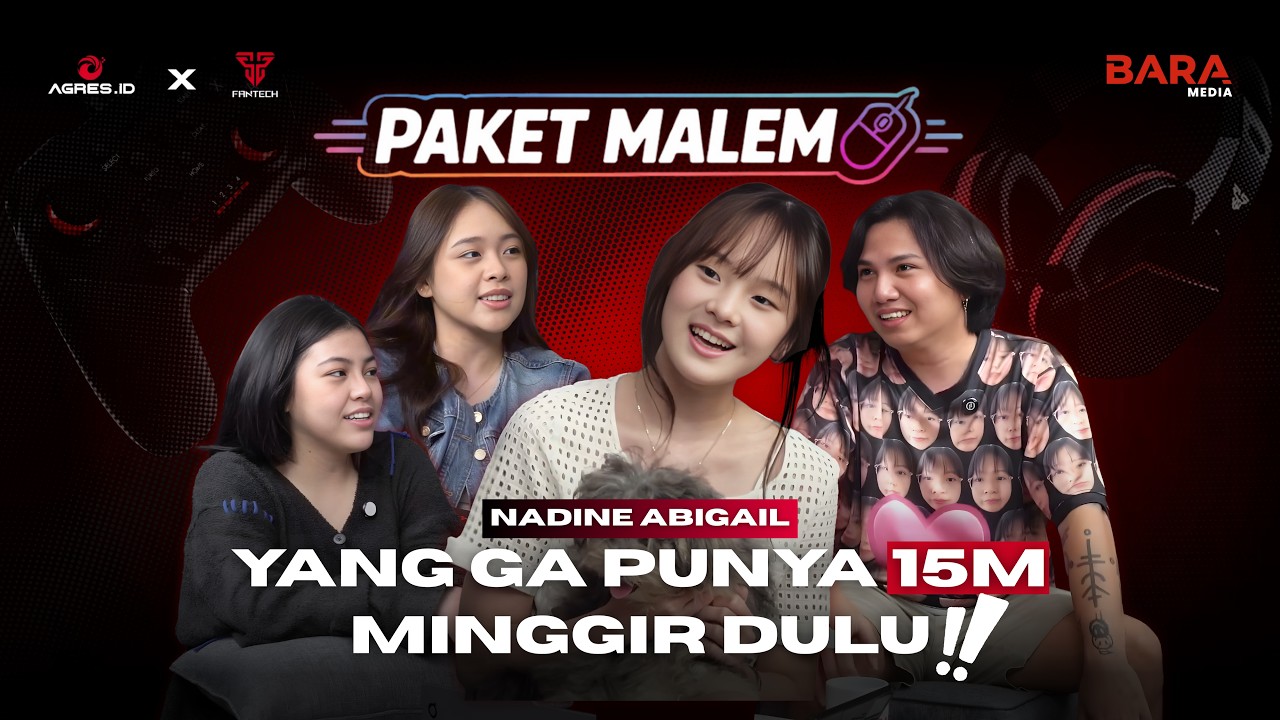 DICARI COWO YG PUNYA 15 M?!! NADINE ABIGAIL KETEMU COWO IMPIAN NYA?! - PAKET MALEM Eps. 1