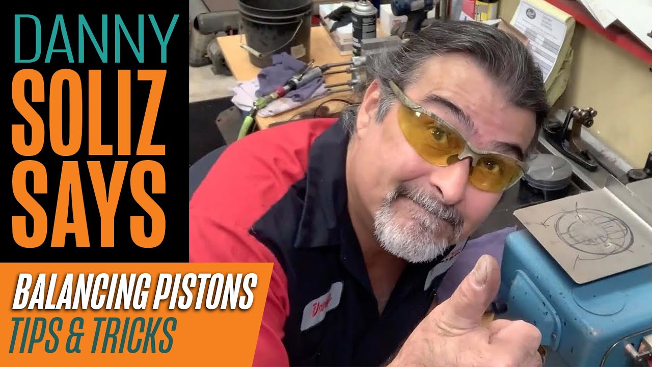 Danny Soliz Says &ndash; Tip on Balancing Pistons