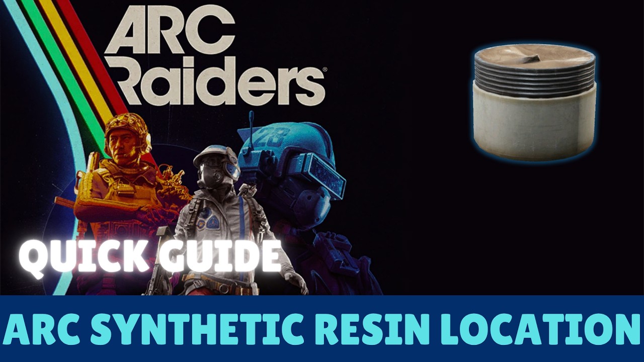 ARC RAIDERS - Где найти синтетическую смолу для дуговой сварки (простое руководство и советы)