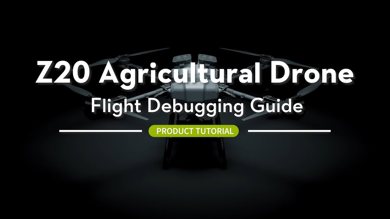 Tutorial | EFT Z20 Agri Drone Flight Debugging & Inspection