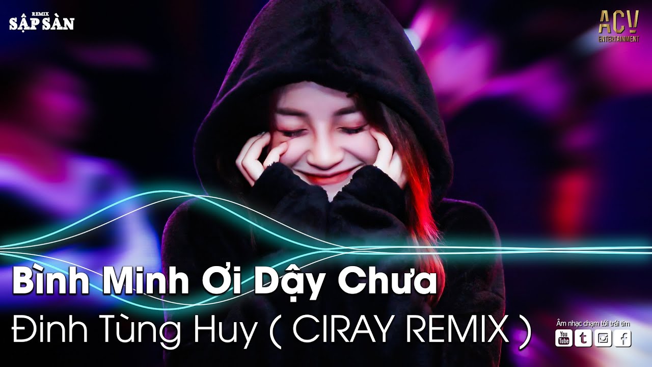 NONSTOP BÌNH MINH ƠI DẬY CHƯA REMIX | AI CHUNG TÌNH ĐƯỢC MÃI REMIX |NHẠC TRẺ REMIX HAY NHẤT HIỆN NAY