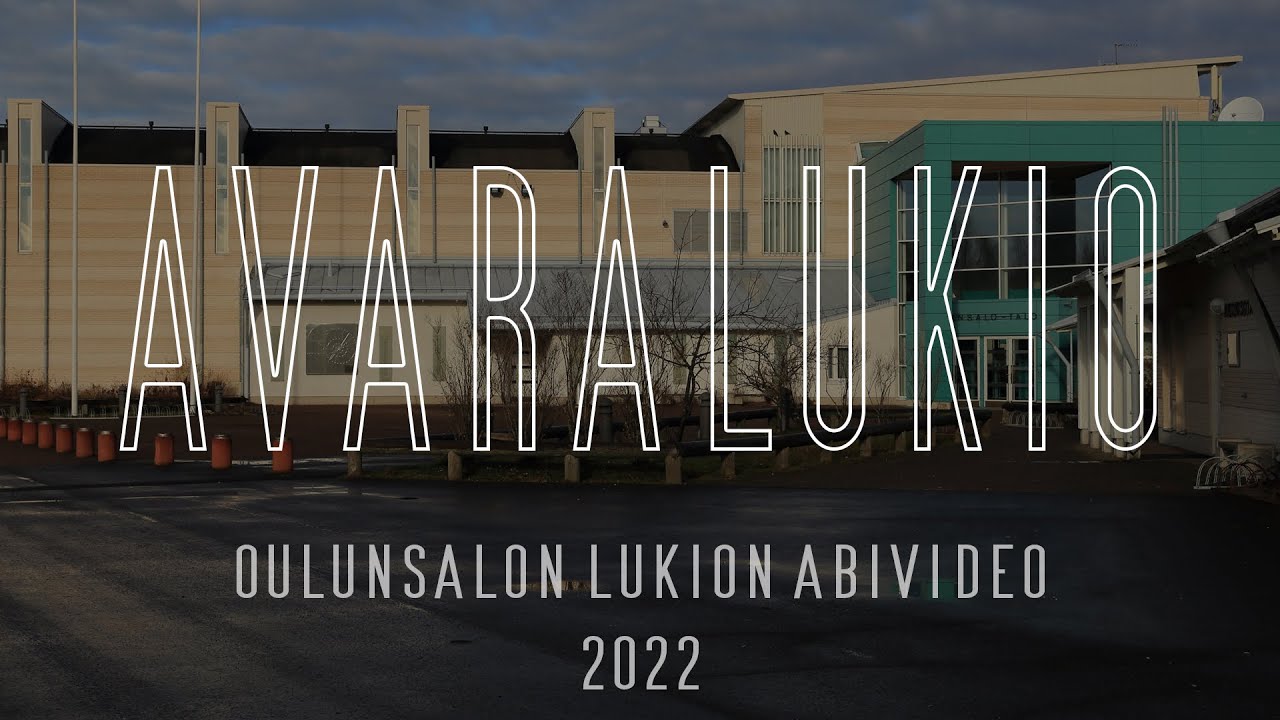 Oulunsalon Lukion Abivideo 2022