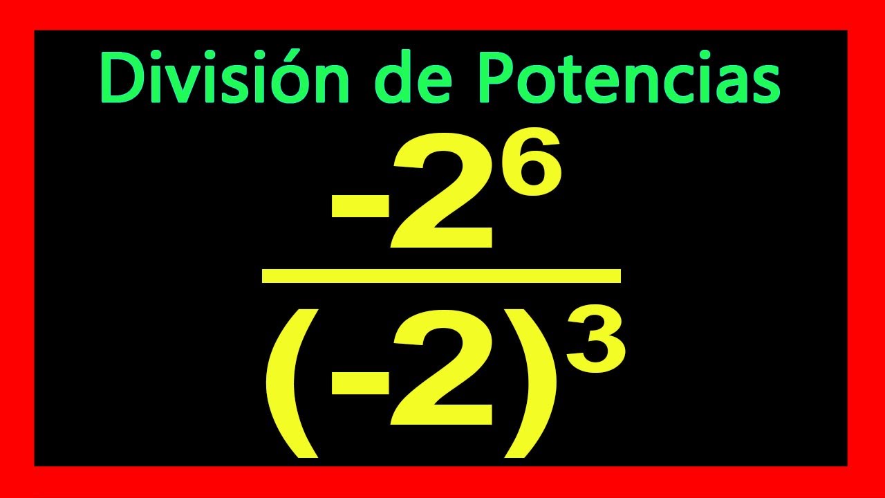 ✅👉 Division de Potencias Negativas