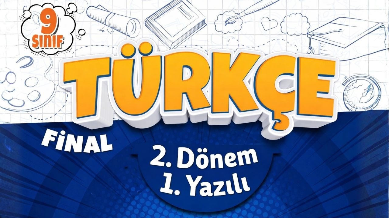 9. SINIF TÜRKÇE YAZILI HAZIRLIK- FİNAL | 2. Dönem 1. Yazılı | 2026