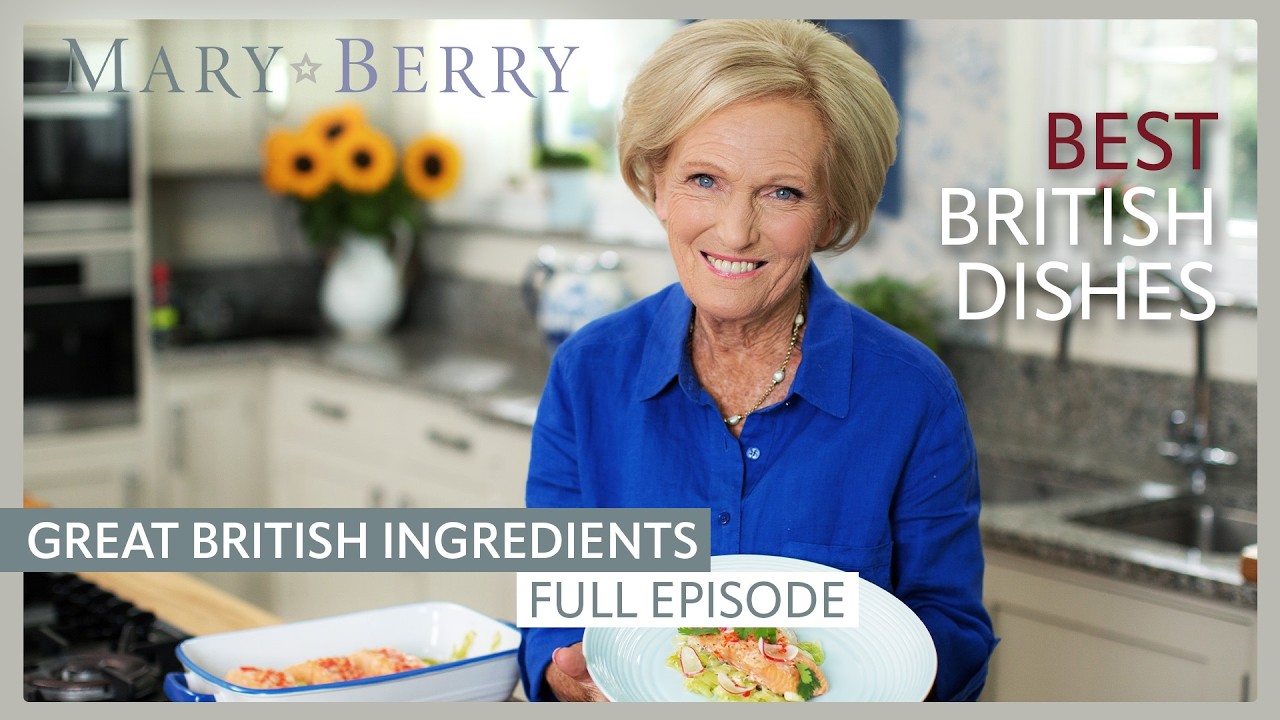 Great British Cooking with Mary Berry | Countryside & Seasonal Recipes