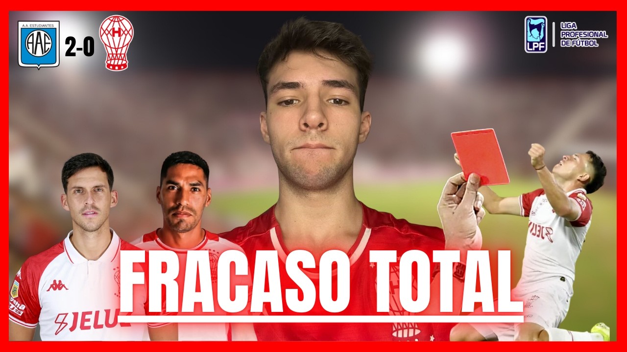 DECEPCIONARON A TODOS | ESTUDIANTES R. C. 2 HURACÁN 0