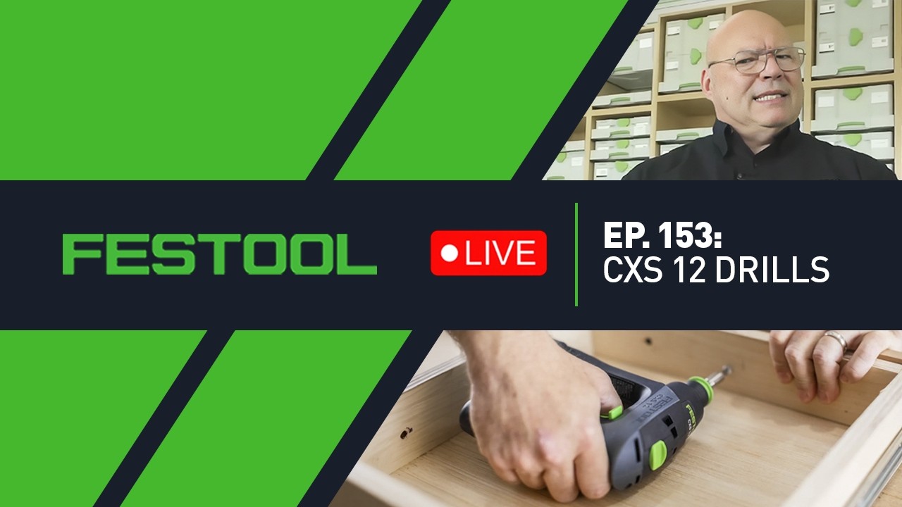 Festool Live Episode 153 CXS 12