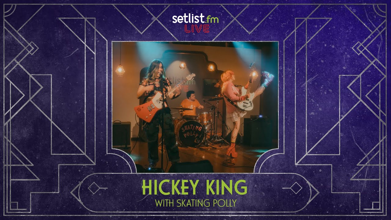 Setlist Live w/Skating Polly 