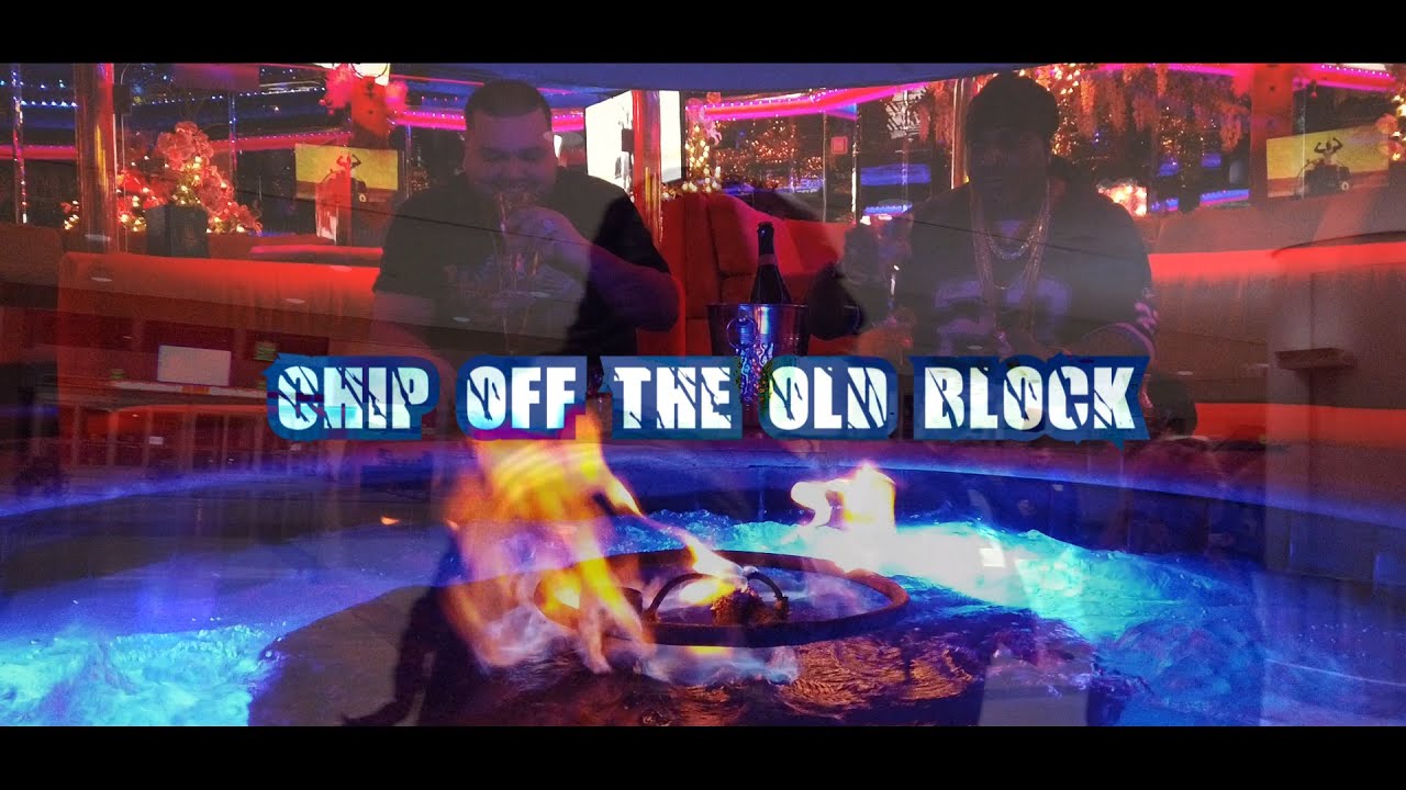 Chip Off The Old Block (Official Music Video)