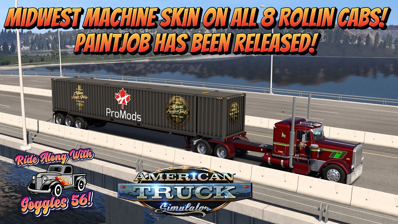 ATS Finally! All 8 Rollin Cabs Painted! Midwest Skin is Out!