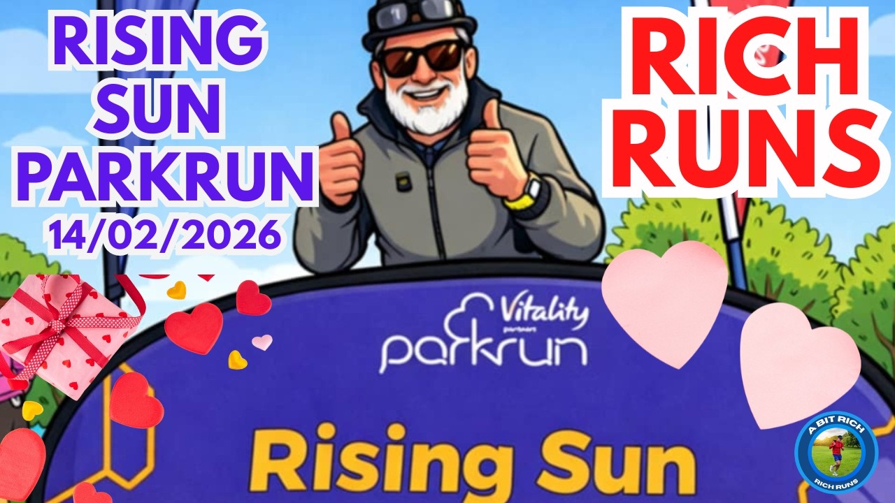 RICH RUNS - VALENTINE'S DAY AT RISING SUN PARKRUN - 14/02/2026