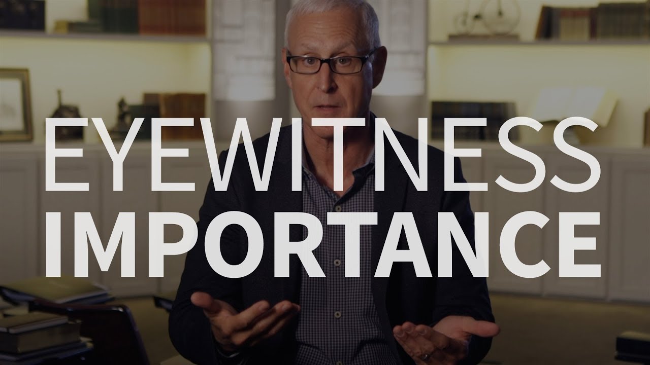 What makes eyewitness testimony important? | J. Warner Wallace