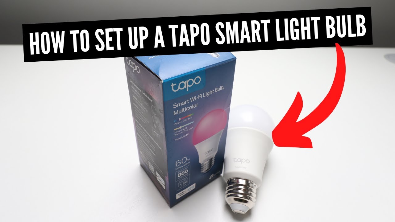 How To Set Up A Tapo Wifi Smart Light Bulb