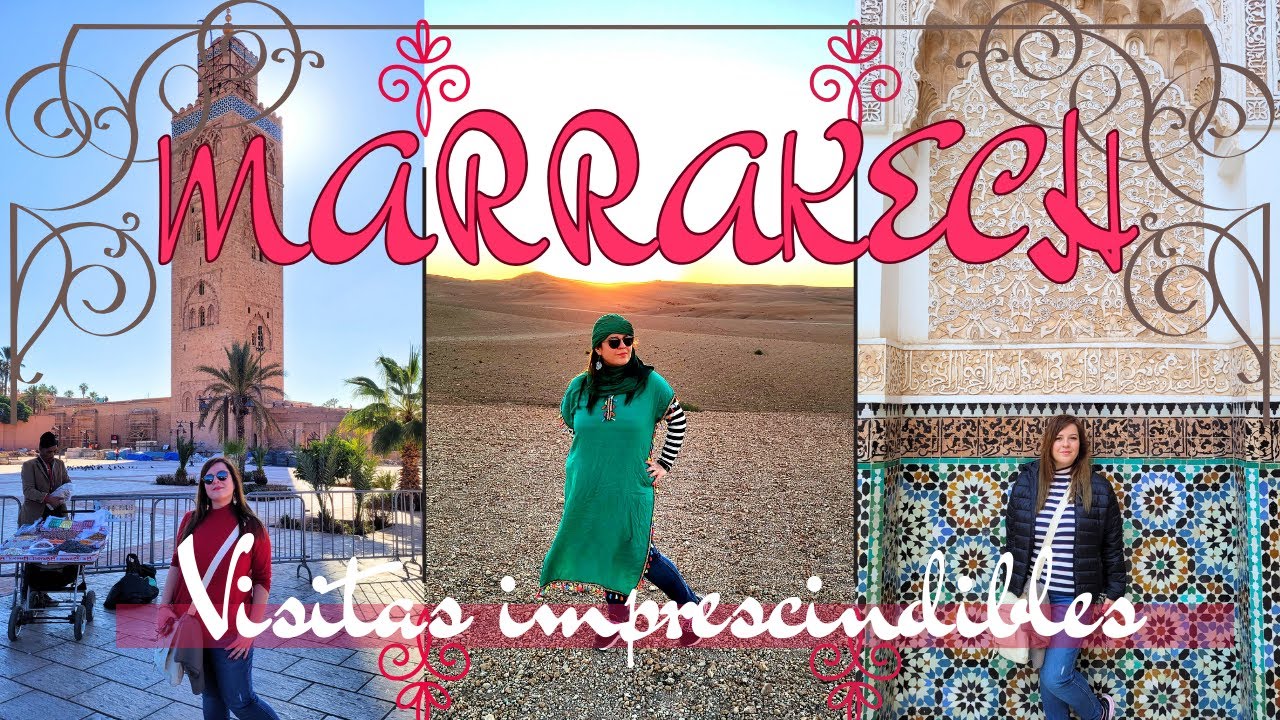 🇲🇦QUÉ VER en MARRAKECH 🐪 VISITAS que NO te PUEDES PERDER🤩