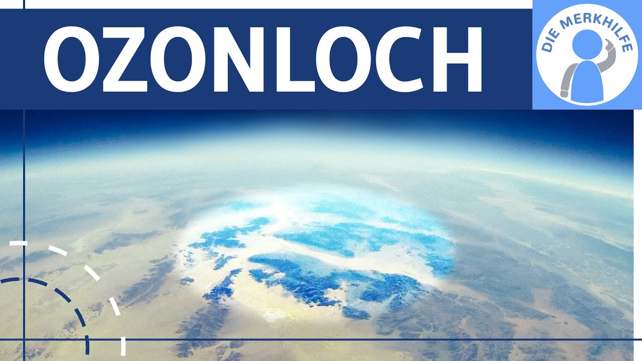 Ozonloch - Entstehung, Vorkommen & Funktion von Ozon einfach erkl&auml;rt - Klima / Klimawandel