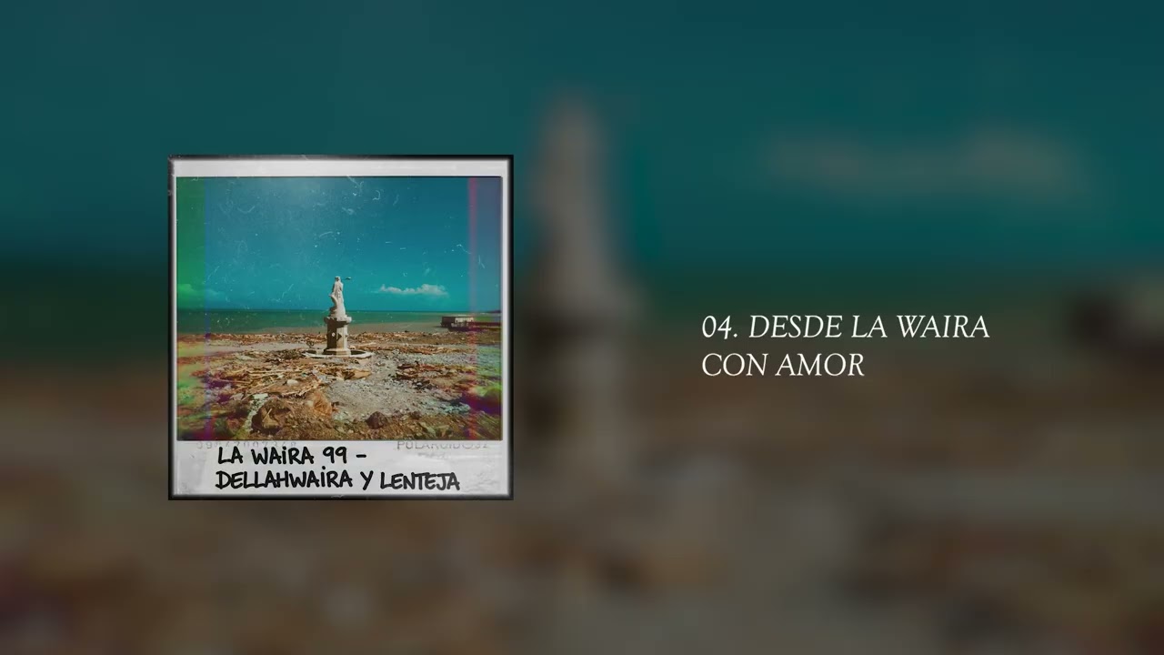 LA WAIRA 99 TAPES (FULLMIXTAPE 2023) - DELLAHWAIRA x LENTEJA