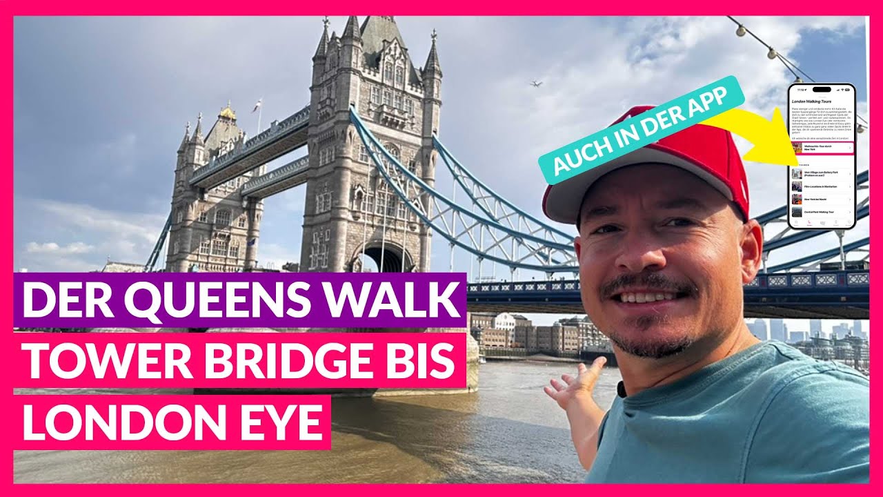 Ein Spaziergang, der alles hat: Queens Walk & die London-Highlights!