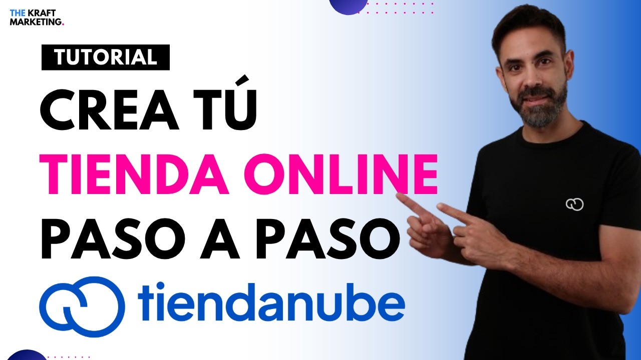 C&oacute;mo Crear una Tienda Online con Tiendanube Paso a Paso. Tutorial Tienda nube Completo 2026