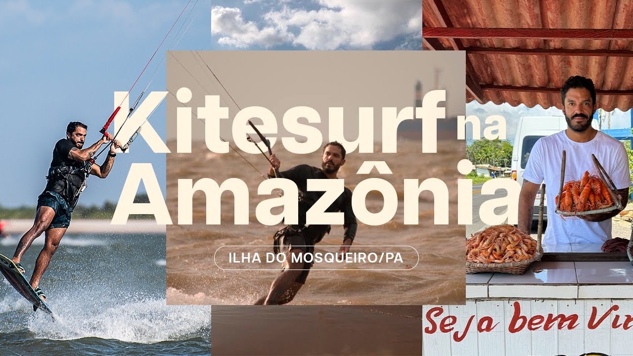 KITESURF e GASTRONOMIA Local na AMAZ&Ocirc;NIA