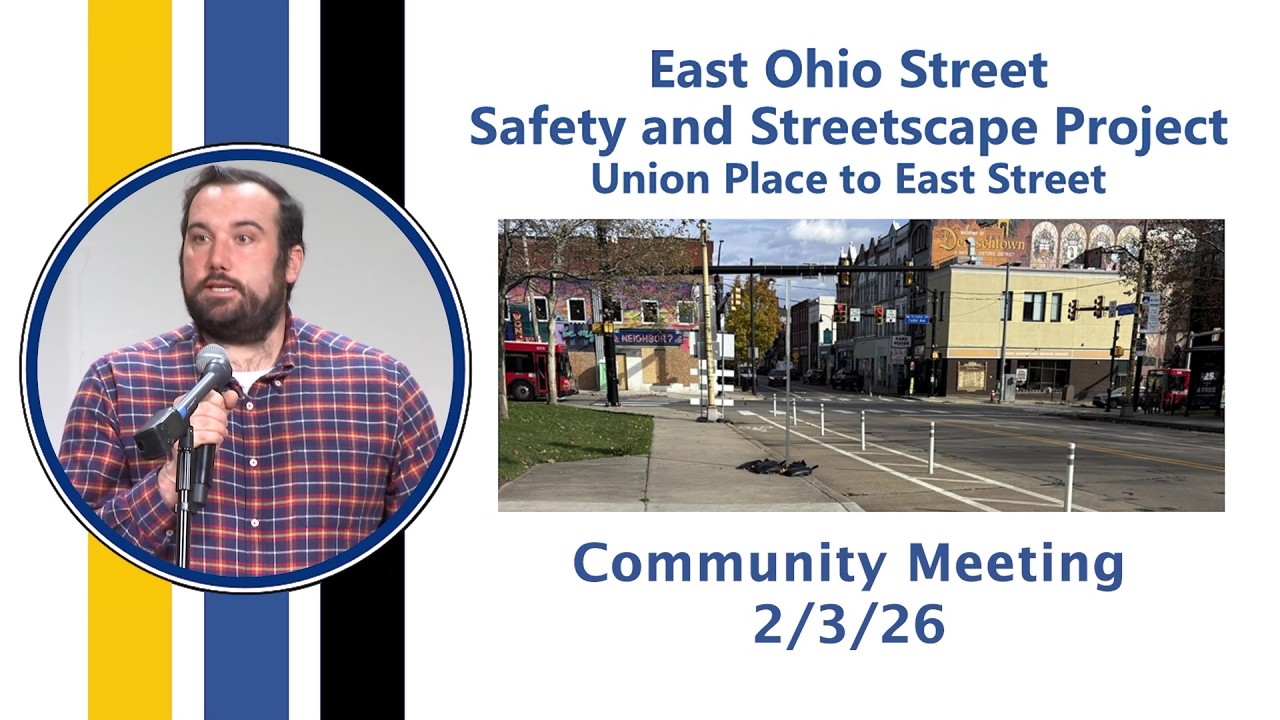 East Ohio Street Safety & Streetscape Project Community Meeting - 2/3/26