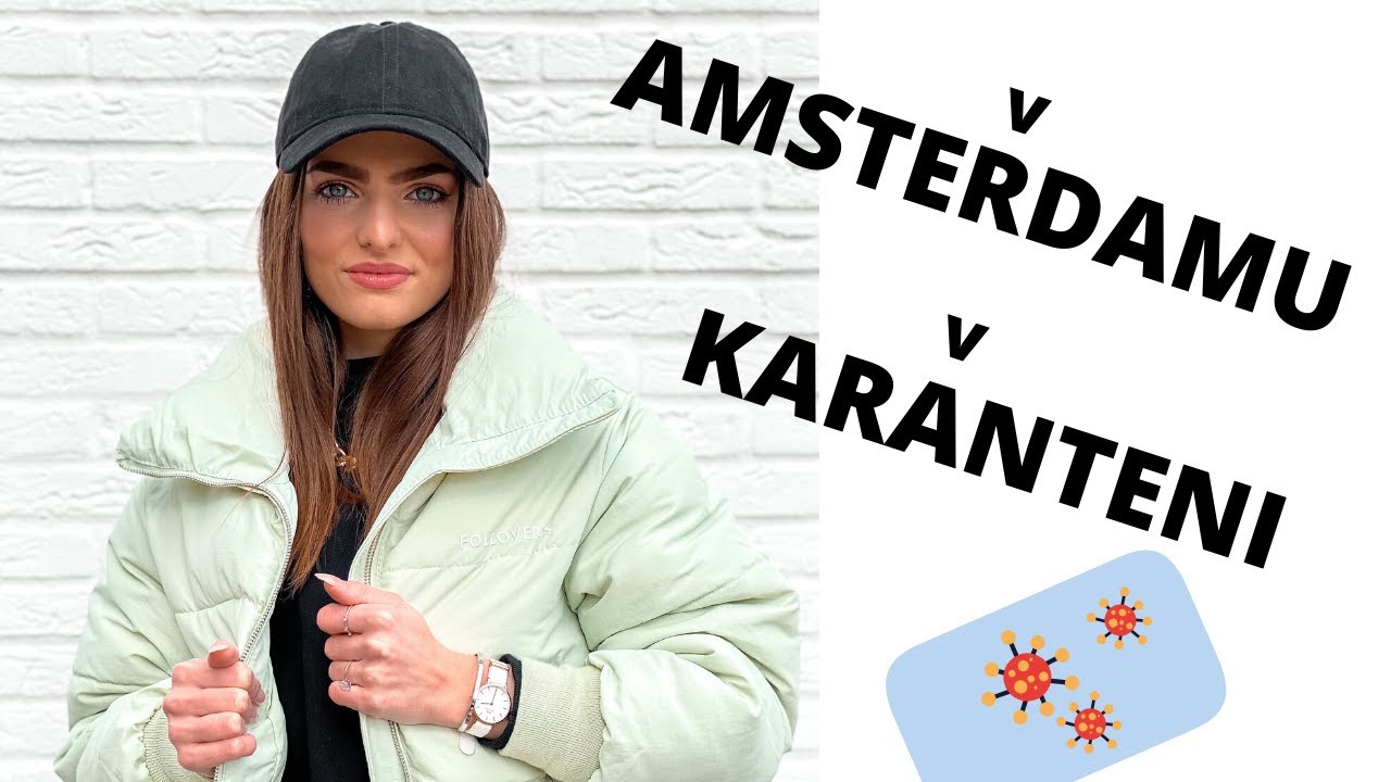 KARANTENA V AMSTERDAMU l Kaja Karba