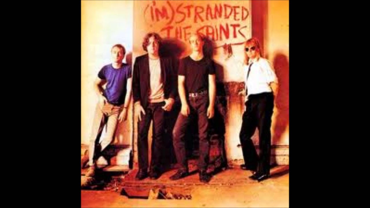 The Saints I'm Stranded Old School Aussie Punk From Brisbane